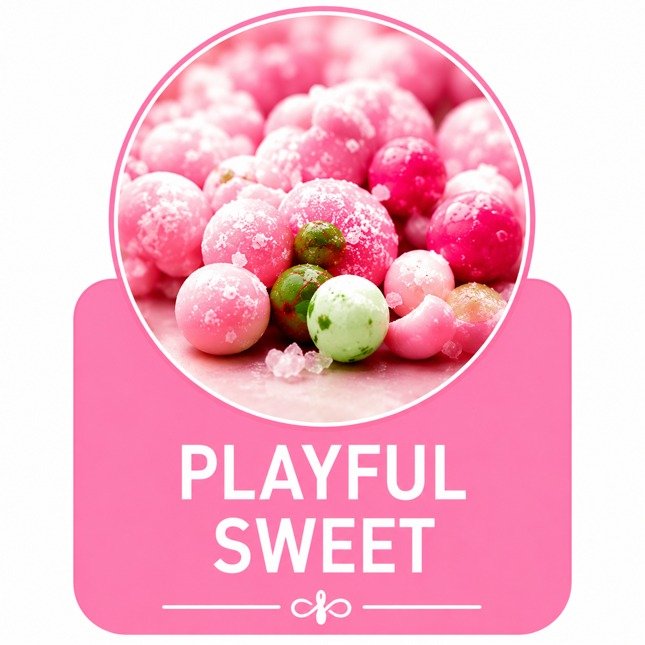 Playful Sweet